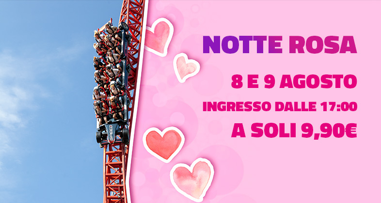 8 e 9 agosto 2020, Notte rosa a 9,90€