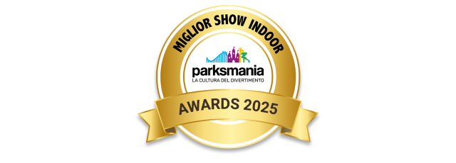 Parksmania Awards 2025: migliore show indoor 